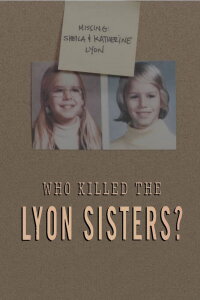 Who Killed the Lyon Sisters? (2020)