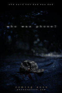Who Was Phone? (2019)