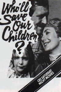 Who'll Save Our Children? (1978)