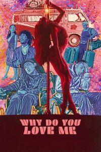 Why Do You Love Me? (2023)