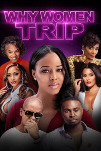 Why Women Trip (2022)