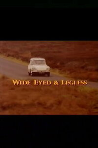 Wide Eyed and Legless (1993)