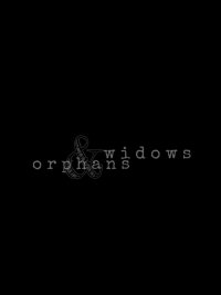 Widows & Orphans (2019)
