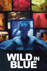 Wild in Blue (2014)
