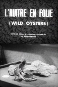 Wild Oysters (1941)