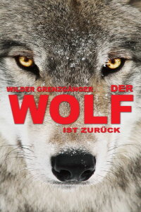 Wilder Grenzgänger - Der Wolf ist zurück (2022)