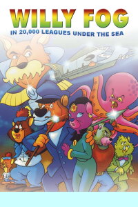 Willy Fog In 20.000 Leagues Under The Sea (1995)