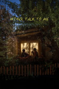 Wind, Talk to Me (2025)