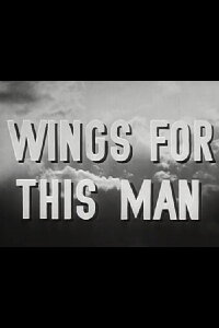 Wings for This Man (1945)