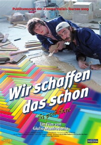 Wir schaffen das schon (2008)