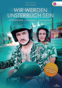 Wir werden unsterblich sein (2023)