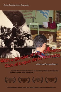 With a Stroke of the Chaveta (2007)