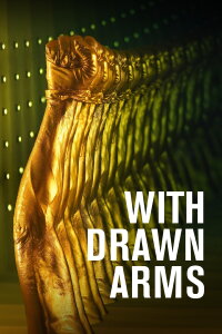 With Drawn Arms (2020)