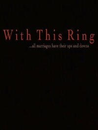 With This Ring (2011)