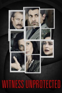 Witness Unprotected (2018)