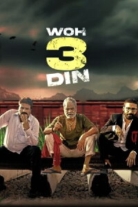 Woh 3 Din (2022)