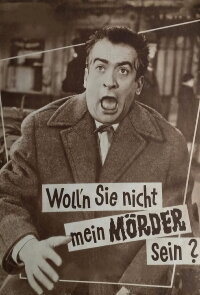 Woll’n Sie nicht mein Mörder sein? (1957)