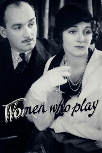 Women Who Play (1932)