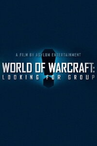 World of Warcraft: Looking For Group (2014)