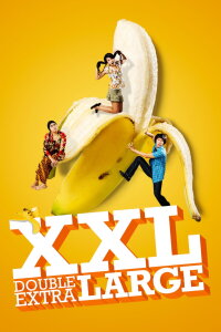 XXL: Double Extra Large (2009)