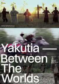 Yakutia - between the worlds (2024)