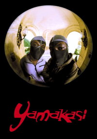Yamakasi - Die Samurai der Moderne (2001)