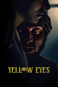 Yellow Eyes (2026)