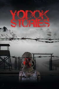 Yodok Stories (2008)
