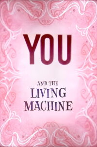 You and The Living Machine (1957)