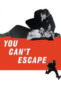 You Can't Escape (1956)
