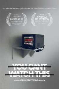 You Can’t Watch This (2019)
