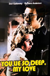 You Lie So Deep, My Love (1975)