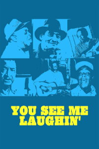 You See Me Laughin' (2002)