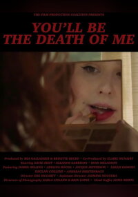 You'll Be the Death of Me (2023)