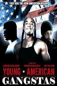 Young American Gangstas (2011)