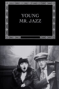 Young Mr. Jazz (1919)