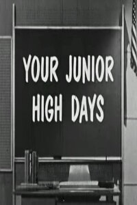 Your Junior High Days (1961)