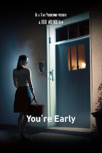 You're Early (2023)