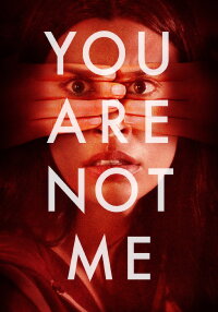 You're Not Me (2024)