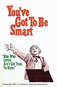 You've Got To Be Smart (1967)