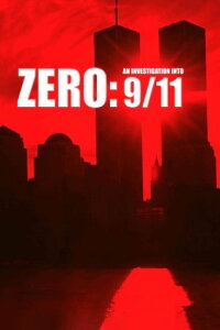 Zero An Investigation Into 9-11 (2008)