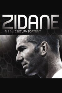 Zidane - Ein Porträt im 21. Jahrhundert (2006)