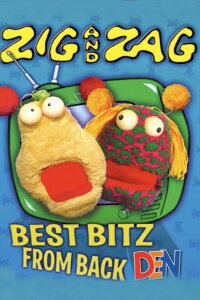 Zig and Zag: Best Bitz from Back Den (2008)