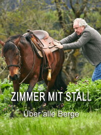 Zimmer mit Stall - Über alle Berge (2022)