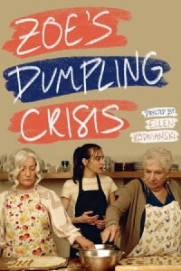 Zoe's Dumpling Crisis (2021)