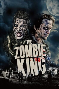 Zombie King - König der Untoten (2013)