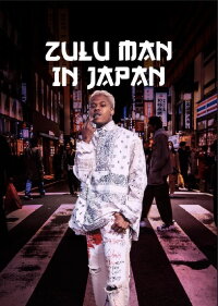 Zulu Man in Japan (2020)