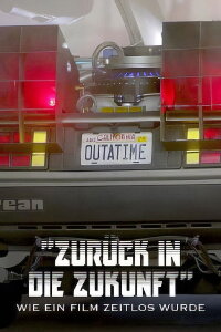 Zurück in die Zukunft - Wie ein Film zeitlos wurde (2022)
