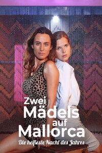 Zwei Mädels auf Mallorca - Die heißeste Nacht des Jahres (2000)