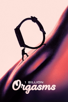 1 Billion Orgasms Trailer
